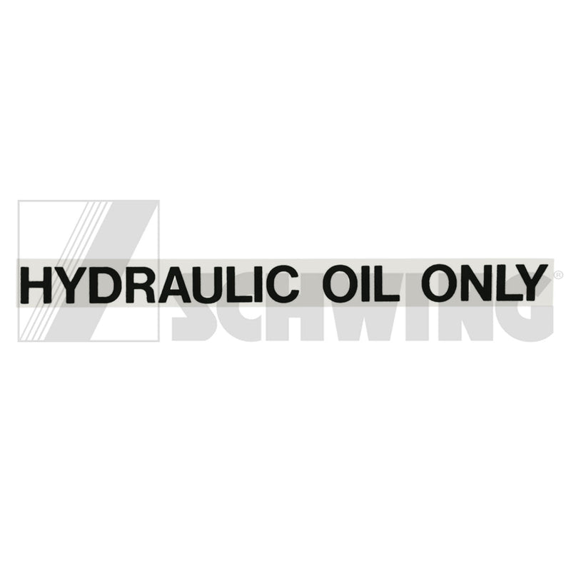Decal - Hyd Oil Only | Weight: 1 lbs | Brand: SCHWING